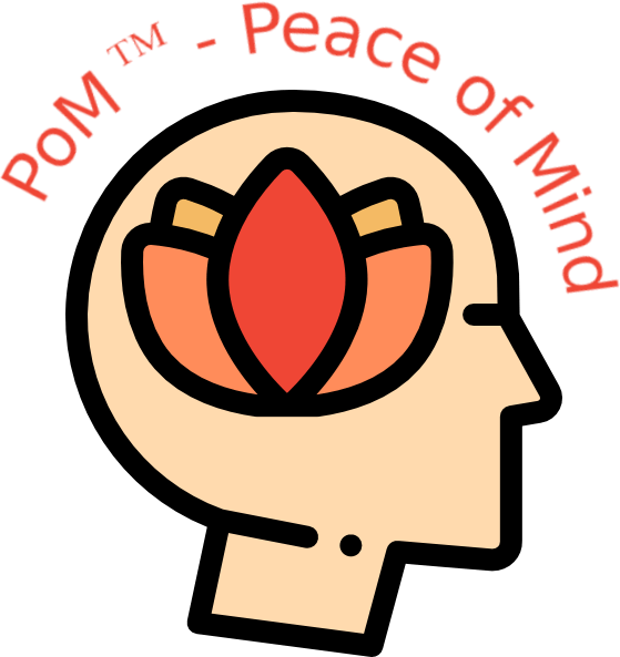 PoM - Peace of Mind ... Happy Life!